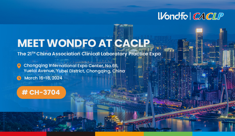 CACLP 2024 | Wondfo Expects You in China!