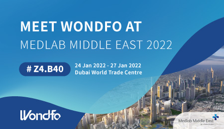 Medlab Middle East 2022 | Meet Wondfo in Dubai! 
