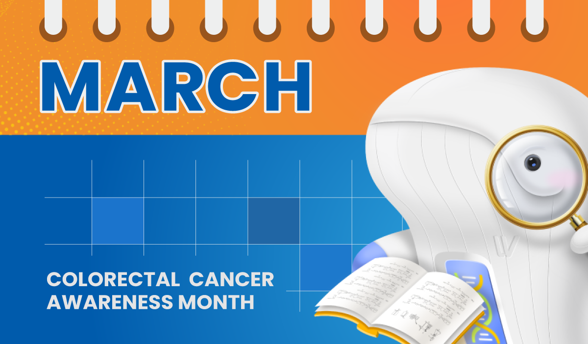 Colorectal Cancer Awareness Month | Facts That You Should Know